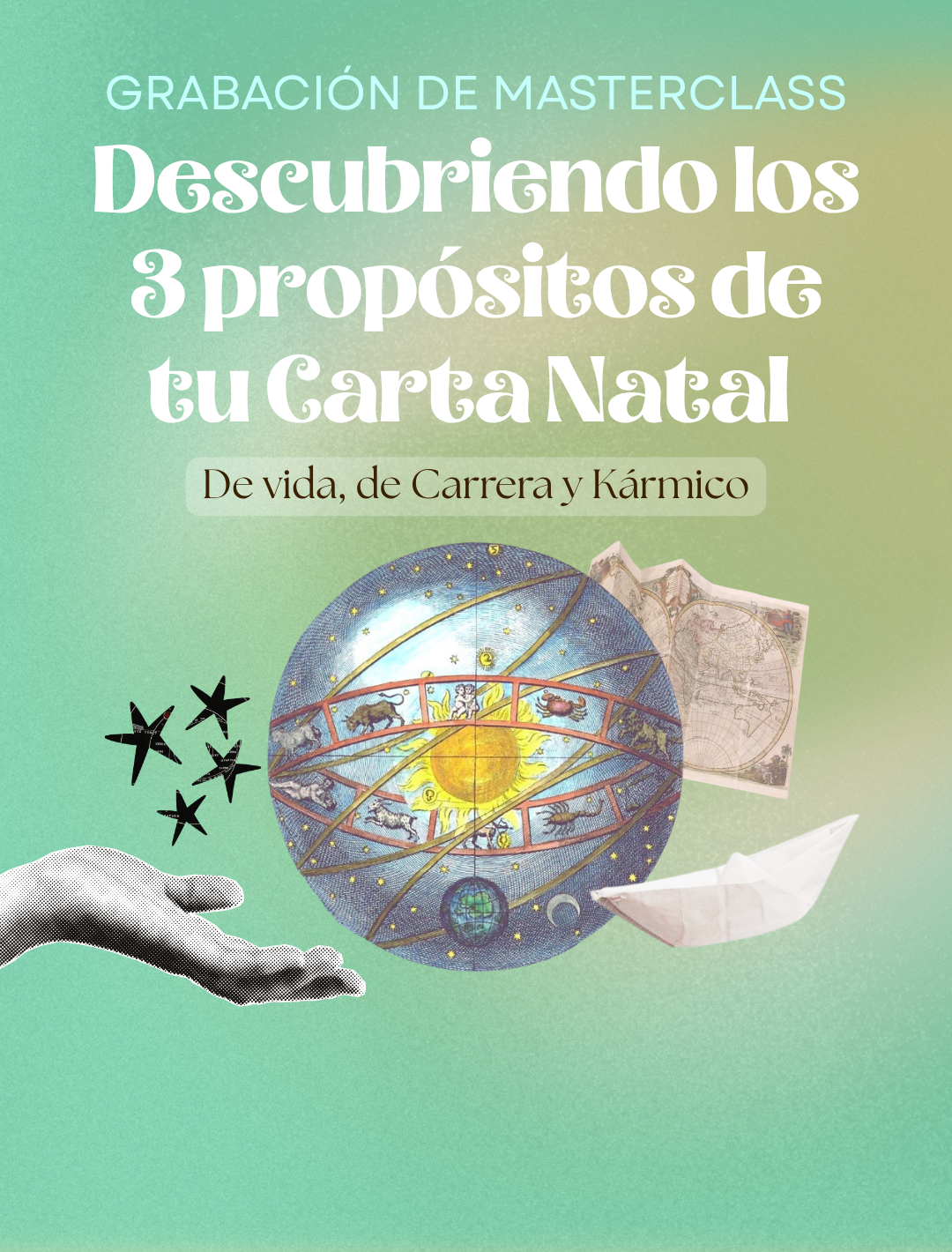 DESCUBRIENDO LOS 3 PROPÓSITOS DE TU CARTA NATAL (GRABACIÓN)