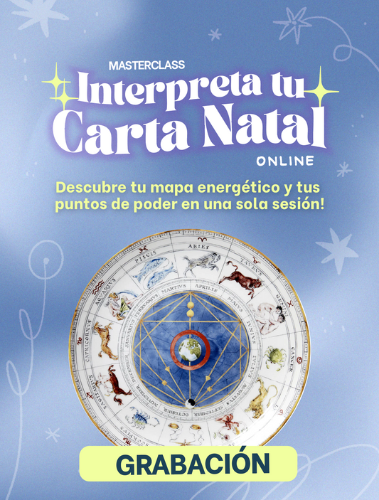 MASTERCLASS: INTERPRETA TU CARTA NATAL (GRABACION)